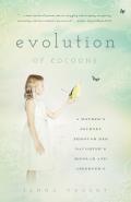 Evolution of Cocoons: A Mother's Journey Through Her Daughter's Bipolar and Asperger's