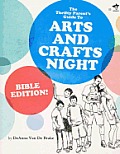 The Thrifty Parents Guide to Arts and Crafts Night: Bible Edition! (Thrifty Parents Guide)