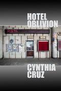 Cover Image for 'Hotel Oblivion' by Cynthia Cruz
