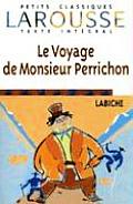 Voyage de Monsieur Perrichon (Petits Classiques Larousse)