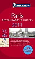 Michelin Guide Paris, 2011: Hotels & Restaurants (Michelin Guide Paris)