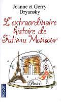 Extraordinaire Histoire Fatima