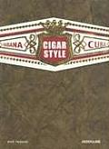 Cigar Style