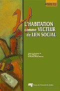 L'habitation Comme Vecteur De Lien Social