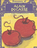 Provence of Alain Ducasse