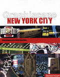 Graphiscape: New York City: Street Graphics of the World's Great Cities (Graphiscapes)