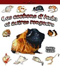 Petit Monde Vivant #76: Les Cochons D'Inde Et Autres Rongeurs (Guinea Pigs and Other Rodents)