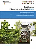 Bvl-Reporte #5,1: Berichte Zu Pflanzenschutzmitteln 2009: Wirkstoffe in Pflanzenschutzmitteln; Zulassungshistorie Und Regelungen Der Pflanzenschutz-Anwendungsverordnung