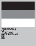 Hedi Slimane: Anthology of a Decade, Europa