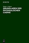 Grundlagen der Physikalischen Chemie