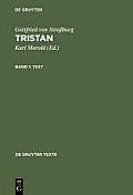 Tristan: The Set of Two Volumes: Text and Translation