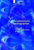 Media and Cultural Memory / Medien Und Kulturelle Erinnerung #7: Literarhistorische Filmbiographien: Autorschaft Und Literaturgeschichte Im Kino. Mit Einer Filmographie 1909-2007