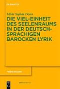 Fra1/4he Neuzeit #142: Die Viel-Einheit Des Seelenraums in Der Deutschsprachigen Barocken Lyrik