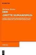 Hermaea #123: Der "Dritte Humanismus": Aspekte Deutscher Griechenrezeption Vom George-Kreis Bis Zum Nationalsozialismus
