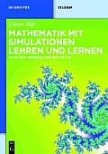 Mathematik Mit Simulationen Lehren Und Lernen: Plus 2000 Beispiele Aus Der Physik