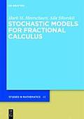 de Gruyter Studies in Mathematics #43: Stochastic Models for Fractional Calculus