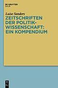 Zeitschriften Der Politikwissenschaft: Ein Kompendium