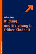 Bildung Und Erziehung in Früher Kindheit