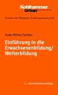 Einführung in Die Erwachsenenbildung / Weiterbildung