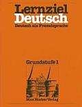 Lernziel Deutsch Grundstufe 1