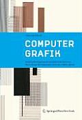 Computergrafik: Sthetische Experimente Zwischen Zwei Kulturen. Die Anf Nge Der Computerkunst in Den 1960er Jahren