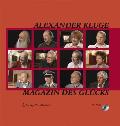 Alexander Kluge, Magazin Des Glücks