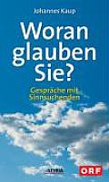 Woran Glauben Sie?
