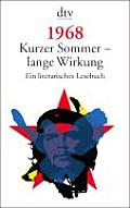 1968 Kurzer Sommer Lange Wirkung