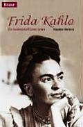 Frida Kahlo Ein Leidenschaftliches Leben