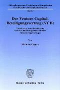 Der Venture Capital-beteiligungsvertrag (Vcb)