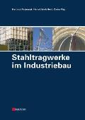 Stahltragwerke IM Industriebau