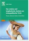 Das Venöse Und Lymphatische System Aus Osteopathischer Sicht