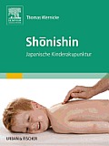 Shônishin Kinderakupunktur: Japanische Kinderakupunktur