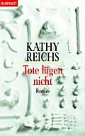 Tote Luegen Nicht