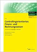 Controllingorientiertes Finanz- Und Rechnungswesen