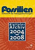 Fossilien: Digitales Archiv 2004-2008
