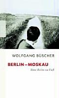 Berlin - Moskau
