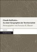 Claude Raffestin - Zu Einer Geographie Der Territorialitat