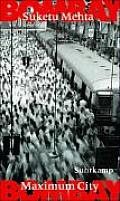 Bombay. Maximum City