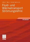 Fluid- Und Wärmetransport Strömungslehre