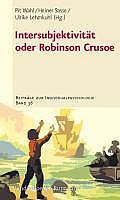 Beitrage Zur Individualpsychologie #36: Intersubjektivitat Oder Robinson Crusoe