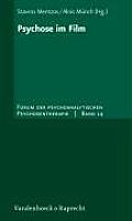 Forum Der Psychoanalytischen Psychosentherapie #14: Psychose Im Film