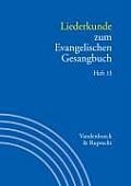 Handbuch Zum Evang. Gesangbuch #3.13: Liederkunde Zum Evangelischen Gesangbuch. Heft 13