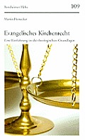 Bensheimer Hefte #109: Evangelisches Kirchenrecht: Eine Einfuhrung in Die Theologischen Grundglagen