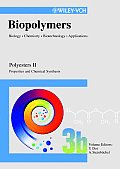 Biopolymers, Volume 3b: Polyesters II - Properties and Chemical Synthesis