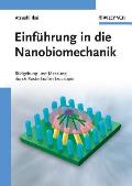 Einführung in Die Nanobiomechanik