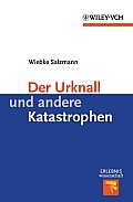 Der Urknall Und Andere Katastrophen