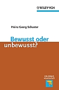 Bewusst Oder Unbewusst