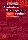 Praxiswissen Mikrosystemtechnik