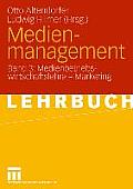 Medienmanagement 3. Ein Lehrbuch